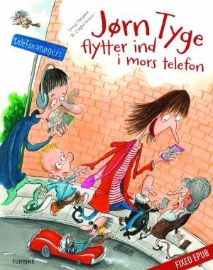 Jørn Tyge ï¬ytter ind i mors telefon (E-bog)